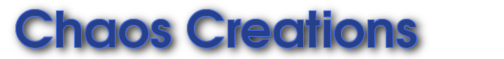 Chaos Creations!